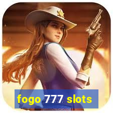 fogo 777 slots